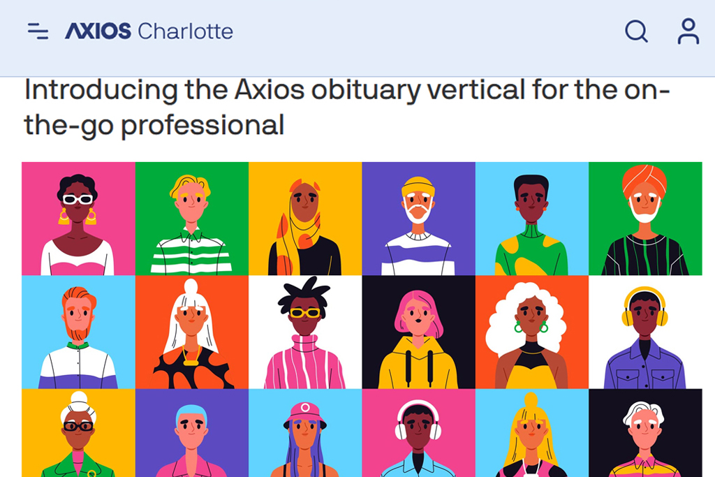 Axios Charlotte Launches ‘Smart Brevity’ Obituaries To Help You Grieve In 30 Seconds Or Less